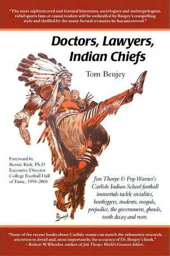 Doctors, Lawyers, Indian Chiefs, De Tom Benjey. Editorial Tuxedo Press, Tapa Blanda En Inglés