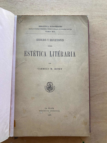 Escolios Y Reflexiones Sobre Estetica Literaria - Bonet