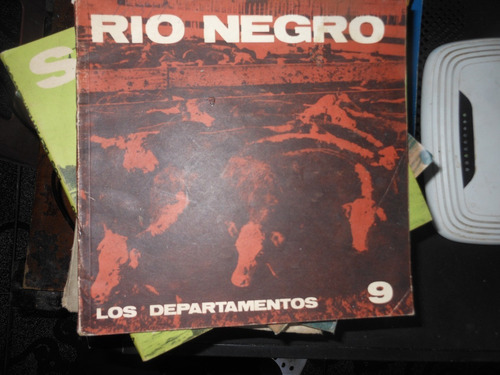  * *coleccion Nuestra Tierra - Rio Negro Departamentos Nº 9 