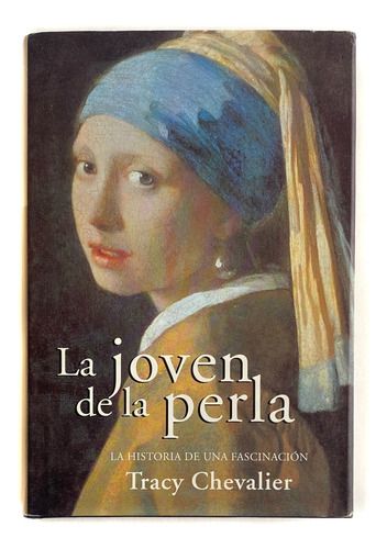 Libro La Joven De La Perla - Tracy Chevalier / Excelente 