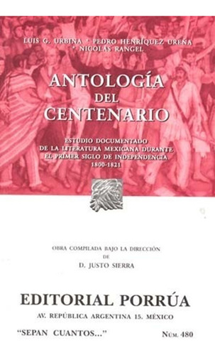 Antología Del Centenario Estudio Documentado Literatura Mex