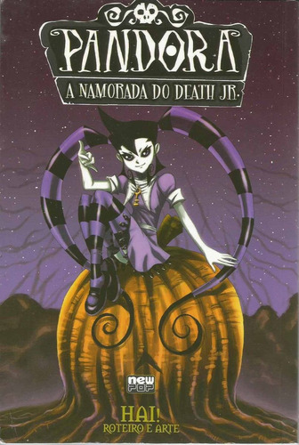 Pandora A Namorada Do Death Jr N° 1 - Editora New Pop - Bonellihq Cx386 Abr24 