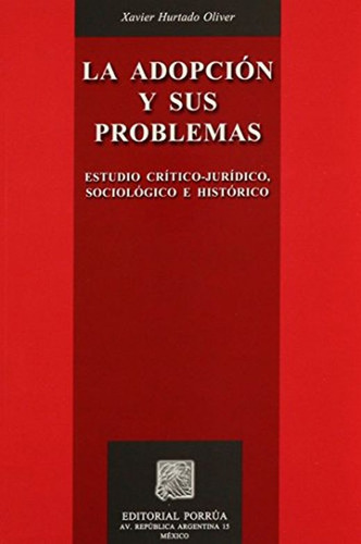 Libro: Adopcion Y Sus Problemas, La
