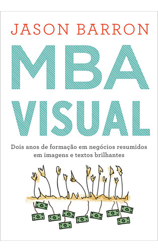 Mba Visual, De Jason Barron. Editora Sextante, Capa Mole Em Português, 2019