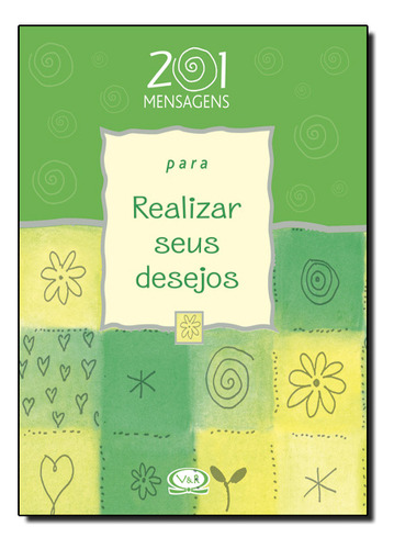 201 Mensagens Para Realizar Seus Desejos, De Diana Lerner. Editora Vergara & Riba, Capa Dura Em Português