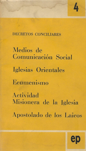 Decretos Conciliares 4 / Medios Comunicación Iglesias Orient