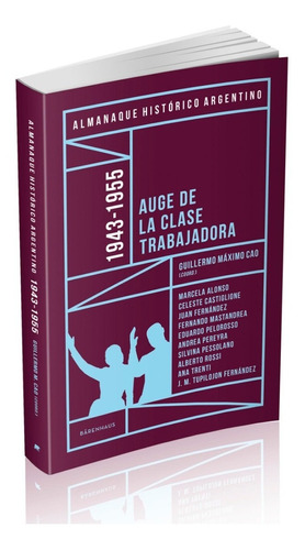 Libro Almanaque Historico Argentino 1943 -1956 Auge De La Cl