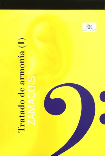 Libro Tratado De Armonía Volumen I - Zamacois, Joaquin