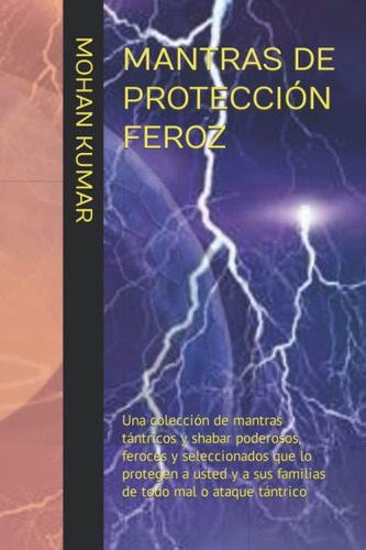 Libro Mantras De Protección Feroz Una Colección Mantras