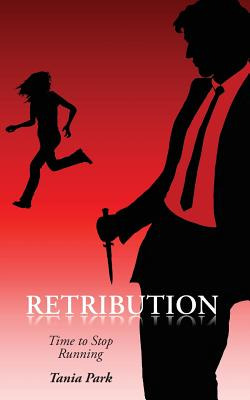 Libro Retribution: Time To Stop Running - Park, Tania