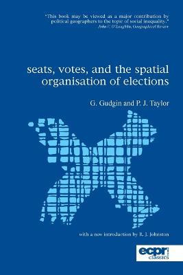 Libro Seats, Votes, And The Spatial Organisation Of Elect...