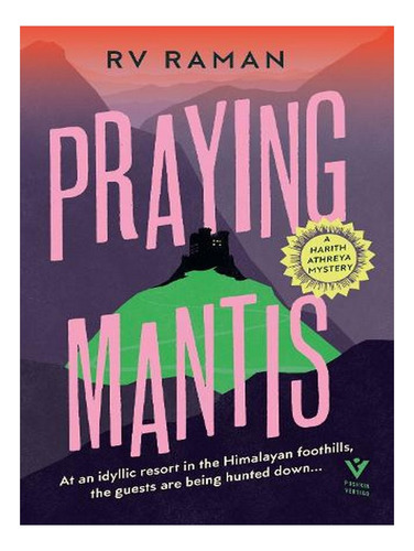 Praying Mantis - A Harith Athreya Mystery (paperback) . Ew05
