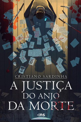 A Justiça Do Anjo Da Morte, De Cristiano Sardinha. Editora Novo Século, Capa Mole Em Português, 2023