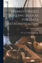 Comprar Libro Transistorized Building Blocks For Data Instrumenta...