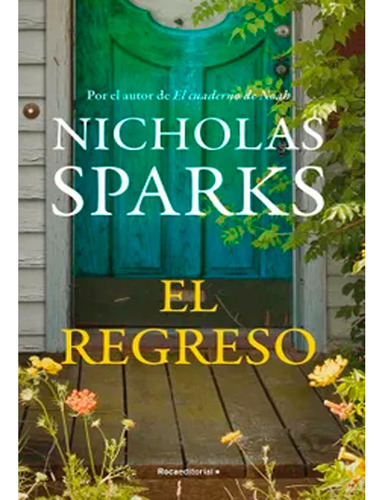 El Regreso. Sparks, Nicholas