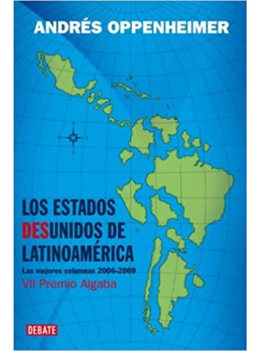 Los Estados Desunidos De Latinoamérica / Y Original