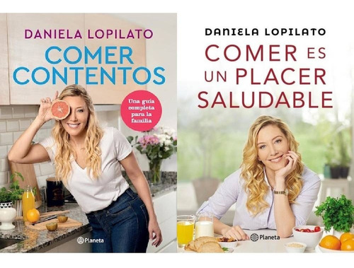 Comer Es Un Placer Saludable + Comer Contentos - Lopilato