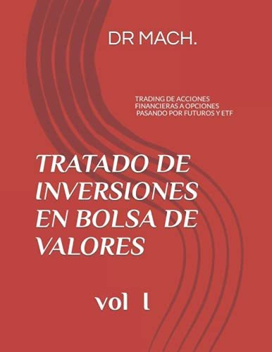 Libro : Tratado De Inversiones En Bolsa De Valores Trading.