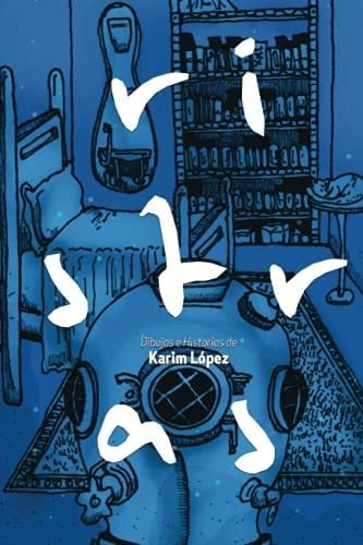 Libro: Ristras: Dibujos E Historias De Karim López (spanish