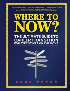 Libro Where To Now? The Ultimate Guide To Career Transiti...