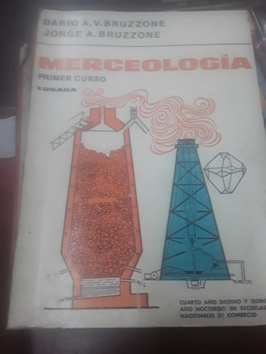 Libro De Darío Bruzzone - Merceologia Primer Curso - Losada