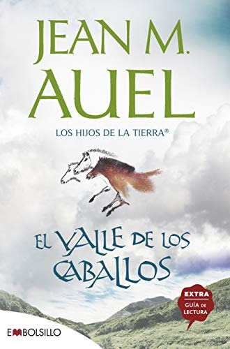 El Valle De Los Caballos: La Mas Bella Saga Prehistorica Jam