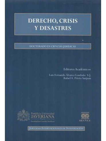 Libro Derecho Crisis Y Desastres - Derecho Crisis Y Desastr