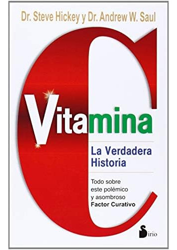 Libro: Vitamina C: La Verdadera Historia (spanish Edition)