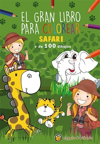 Safari [+ De 100 Dibujos] (gran Libro Para Colorear) - De A