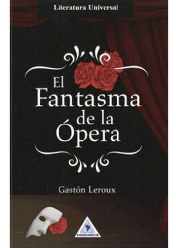 El Fantasma De La Opera Gaston Leroux