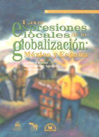 Libro Expresiones Locales De La Globalizacion,las - Bueno