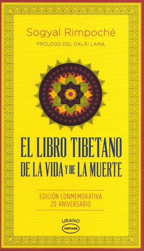 Sogyal Rimpoche - Libro Tibetano De La Vida Y De La Muerte, 