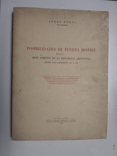 Forti Posibilidades De Fuerza Motriz De Los Rios Andinos ...