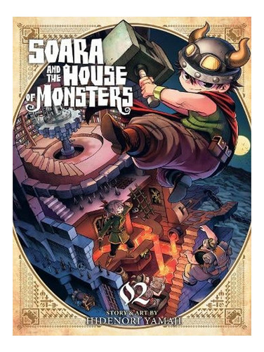 Soara And The House Of Monsters Vol. 2 - Soara And The. Ew08