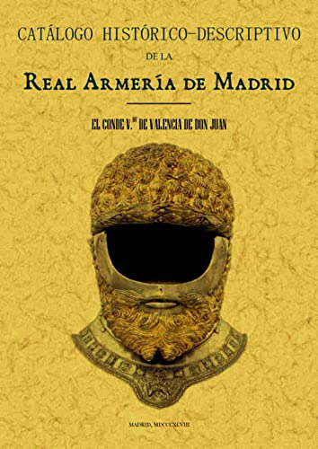 Libro Real Armeria De Madrid Catalogo Historico D De Conde V