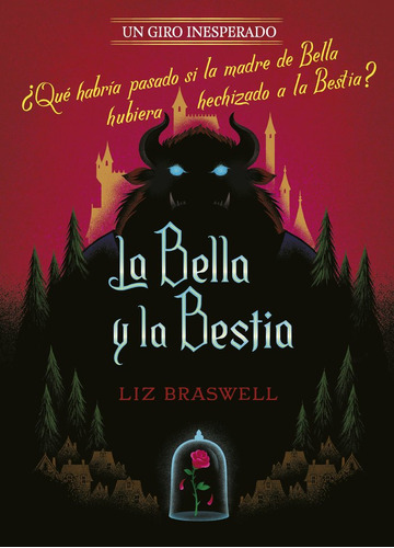 Libro La Bella Y La Bestia. Un Giro Inesperado