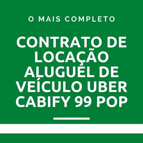 Modelo Contrato De Locação Automóvel App Uber 99 + Suporte
