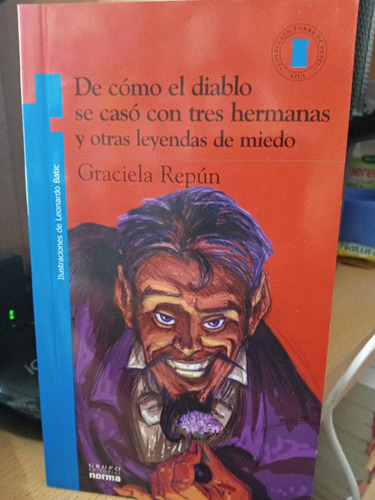 De Como El Diablo Se Caso Con Tres Hermanas - Repun - Nuevo 