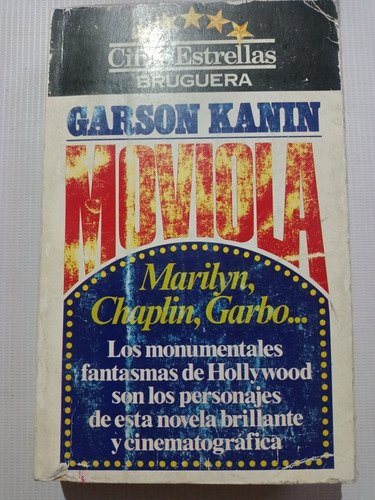 Garson Kanin Moviola Novela Cinematográfica Hollywood 