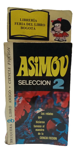 Asimov - Selección 2 - 1976 - Bruguera - Ciencia Ficción