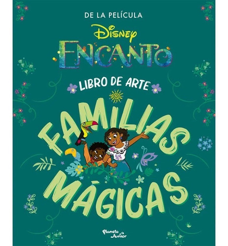 Libro Fisico Encanto. Libro De Arte Familias Mágicas