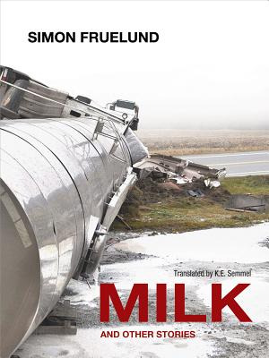 Libro Milk And Other Stories - Fruelund, Simon