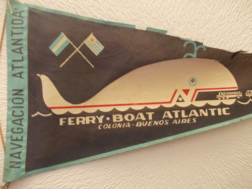 971- Banderin Antiguo Ferry- Boat Atlantic( Colonia Bs.as.)