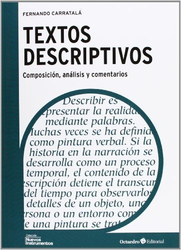 Textos Descriptivos. Composicionanalisis Y, de Carratala Teruel  Fe. Editorial EDITORIAL OCTAEDRO, tapa blanda en español
