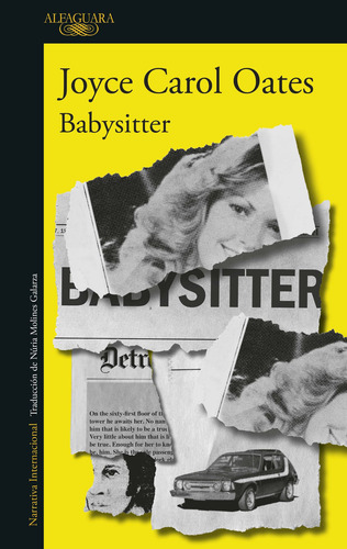 Babysitter, de Oates, Joyce Carol. Literatura Internacional Editorial Alfaguara, tapa blanda en español, 2022