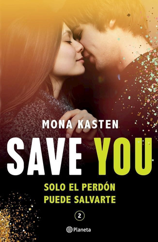 Save You Solo El Perdon Puede Salvarte - Kasten Mona (libro)