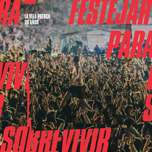 La Vela Puerca - Festejar Para Sobrevivir Cd Doble Nuevo