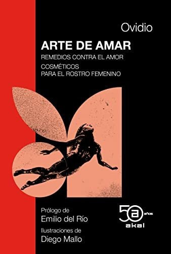 50 Aniv: Arte De Amar, Remedios Amor, Cosmeticos Rostro Femenino, de Ovídio. Editorial Akal, tapa blanda en español