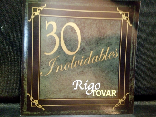 Rigo Tovar - 30 Inolvidables (cd Original)