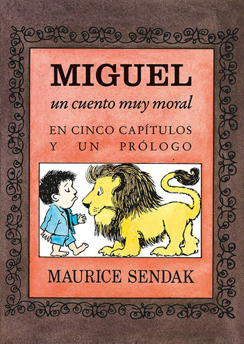 Miguel, Un Cuento Muy Moral - Sendak,maurice
